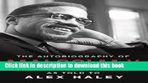Read The Autobiography of Malcolm X: As Told to Alex Haley Ebook Free