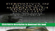 Read Derivatives in Financial Markets with Stochastic Volatility  Ebook Free