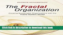 Read The Fractal Organization: Creating sustainable organizations with the Viable System Model