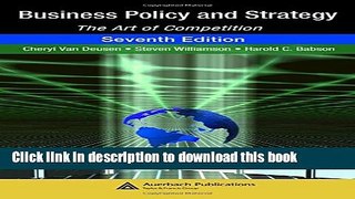 Download Business Policy and Strategy: The Art of Competition, Seventh Edition  Ebook Free