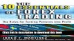 Read The 10 Essentials of Forex Trading: The Rules for Turning Trading Patterns Into Profit  Ebook