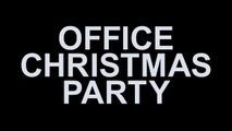 OFFICE CHRISTMAS PARTY (2016) Trailer - HD