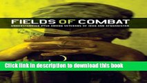 Read Fields of Combat: Understanding PTSD among Veterans of Iraq and Afghanistan PDF Free