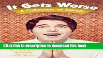 Read It Gets Worse: A Collection of Essays PDF Online