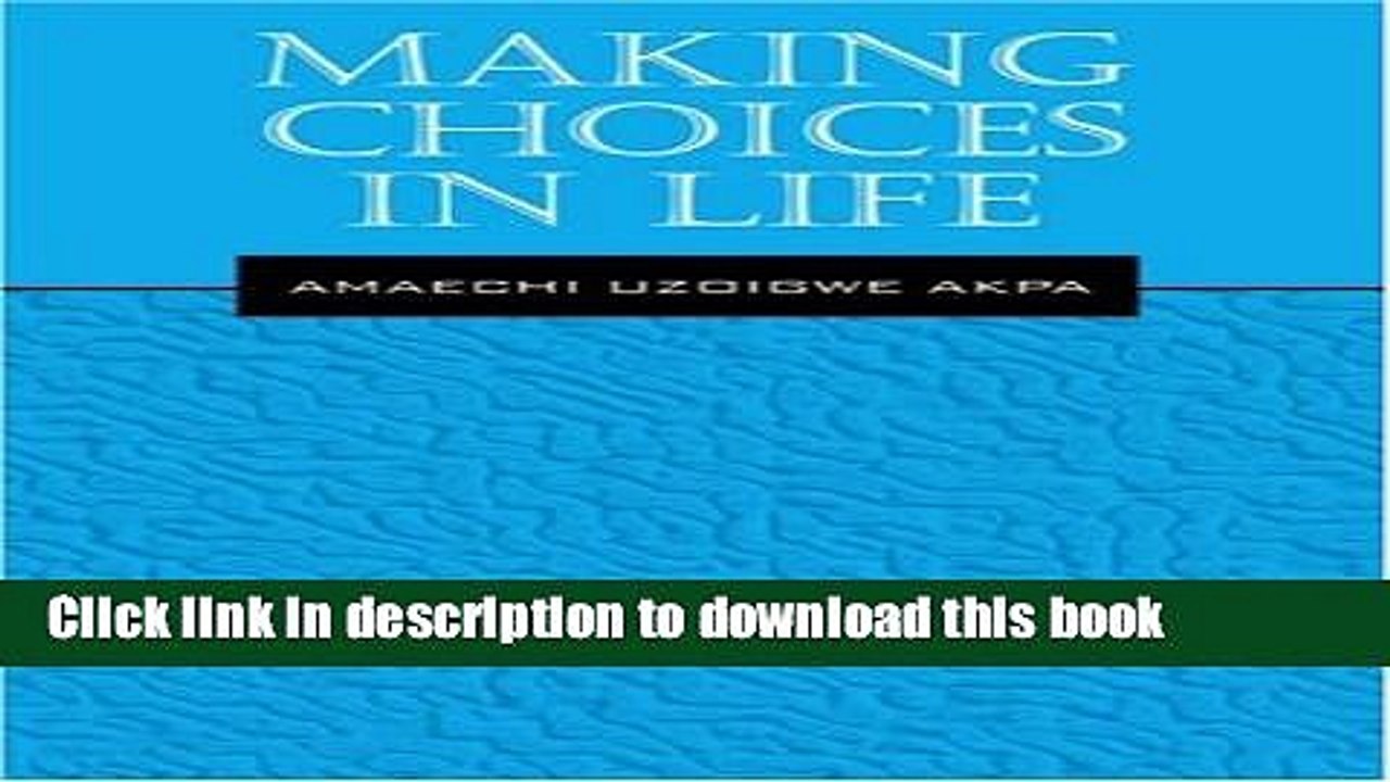 [PDF]  Making Choices in Life  [Read] Online