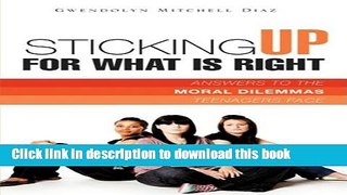 Read Sticking Up for What Is Right Ebook Free