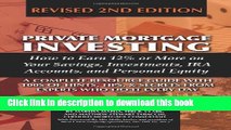 Read Private Mortgage Investing: How to Earn 12% or More on Your Savings, Investments, IRA