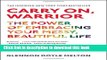 Read Carry On, Warrior: The Power of Embracing Your Messy, Beautiful Life Ebook Free