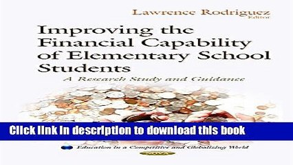 Read Improving the Financial Capability of Elementary School Students: A Research Study and