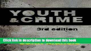 Download Youth and Crime: Third Edition Ebook Online