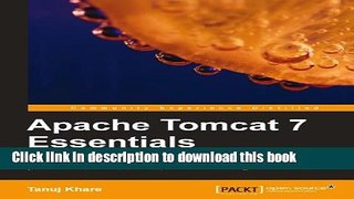 Read Apache Tomcat 7 Essentials Ebook Free