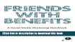 Read Friends with Benefits: A Social Media Marketing Handbook PDF Free