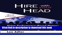 Read Books Hire With Your Head: Using Performance-Based Hiring to Build Great Teams E-Book Free