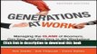 Read Books Generations at Work: Managing the Clash of Boomers, Gen Xers, and Gen Yers in the