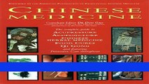 Read Books Chinese Medicine: The Complete Guide to Acupressure, Acupuncture, Chinese Herbal