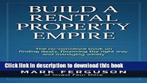 Read Build a Rental Property Empire: The no-nonsense book on finding deals, financing the right