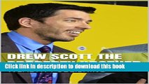 Read Drew Scott The Property Brother: Realtors, Agencies, Licenses, And Life As A Real Estate