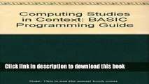 [PDF] Computing Studies in Context: BASIC Programming Guide Download Online