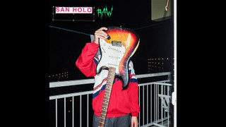 San Holo - Raw