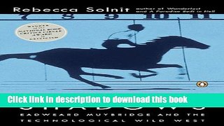Read River of Shadows: Eadweard Muybridge and the Technological Wild West Ebook Free