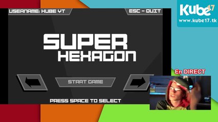 Kube17 sur Super Hexagon! (8)