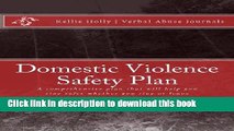 [PDF] Domestic Violence Safety Plan: A Comprehensive Plan That Will Help Keep You Safer Whether