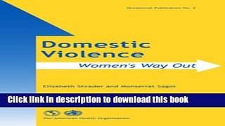 [PDF] Domestic Violence: Women s Way Out Read Full Ebook