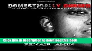 [PDF] Domestically Cursed: A Story On Partnership Violence Download Online