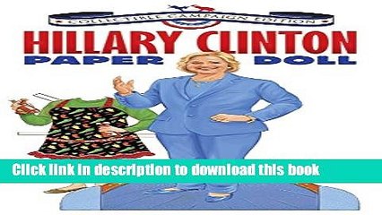 Video herunterladen: Download Hillary Clinton Paper Doll Collectible Campaign Edition PDF Free