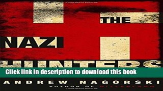 Download The Nazi Hunters PDF Online