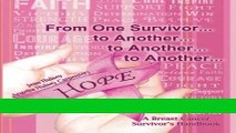 Read Books From One Survivor . . . to Another . . . to Another . . . to Another: A Breast Cancer