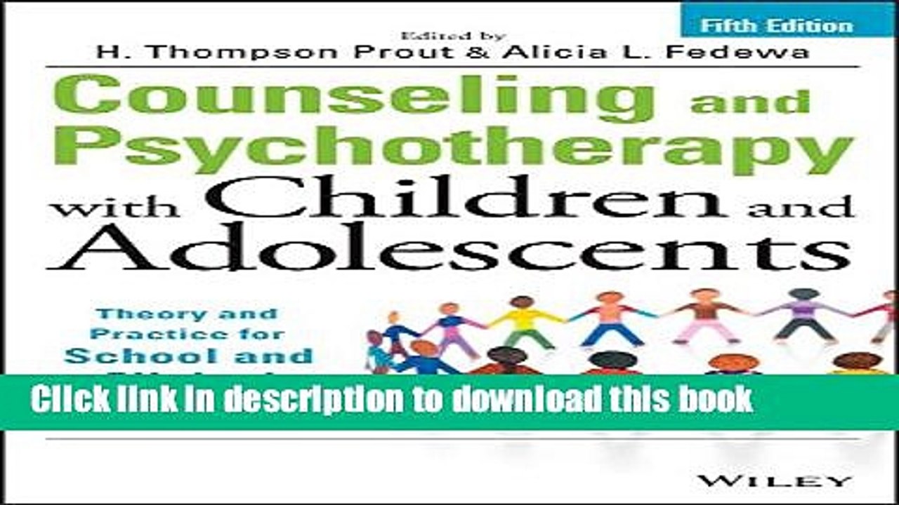 Read Counseling and Psychotherapy with Children and Adolescents: Theory and Practice for School