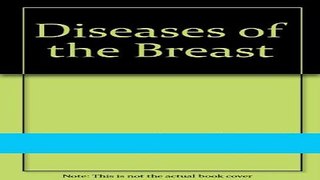 Read Books Diseases of the Breast ebook textbooks
