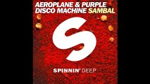 Aeroplane & Purple Disco Machine - Sambal (Extended Mix)