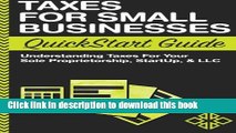 Read Taxes: For Small Businesses QuickStart Guide - Understanding Taxes For Your Sole
