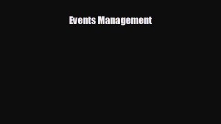 Read hereEvents Management
