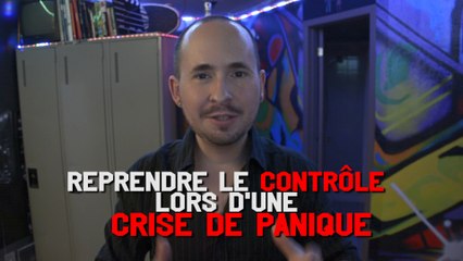 Comment contrôler une crise de panique