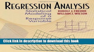Read Regression Analysis: Statistical Modeling of a Response Variable  Ebook Online