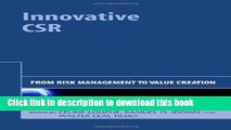 Download Innovative CSR: From Risk Management to Value Creation  PDF Online