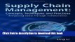 Read Supply Chain Management: Concepts, Techniques and Practices Enhancing the Value Through