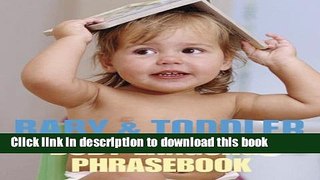 [PDF]  Baby   Toddler Body Language Phrasebook  [Download] Full Ebook