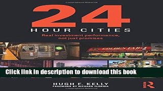 Read Books 24-Hour Cities: Real Investment Performance, Not Just Promises Ebook PDF