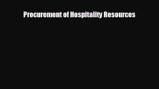 For you Procurement of Hospitality Resources