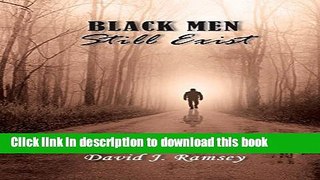 [PDF]  Black Men Still Exist  [Download] Online