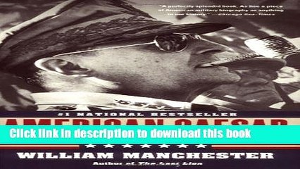 Read American Caesar: Douglas MacArthur 1880 - 1964 Ebook Free