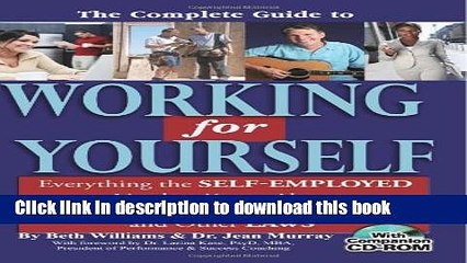 Read The Complete Guide to Working for Yourself: Everything the Self-Employed Need to Know about