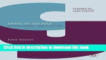 Read Twins in Society: Parents, Bodies, Space and Talk  PDF Free