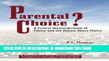 Read Parental Choice?: A Critical Reconsideration of Choice and the Debate about Choice (Hc)