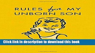 Download Rules for My Unborn Son  Ebook Online