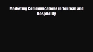 Enjoyed read Marketing Communications in Tourism and Hospitality